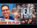Dead of Winter - A Crossroads Game How to Play Video