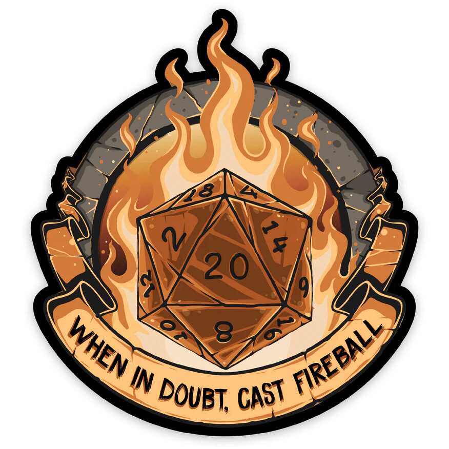 Forged - When In Doubt, Cast Fireball! Waterproof Die Cut Vinyl Sticker
