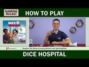 DICE HOSPITAL- How to Play Video