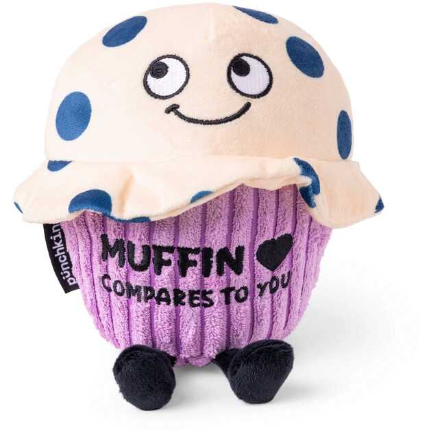 Muffin Compares to You - Muffin Plush