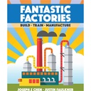 Fantastic Factories