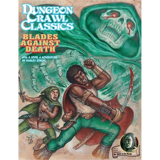 [GMG_5075] DCC #74: Blades Against Death(Dungeon Crawl Classics RPG Adventure)